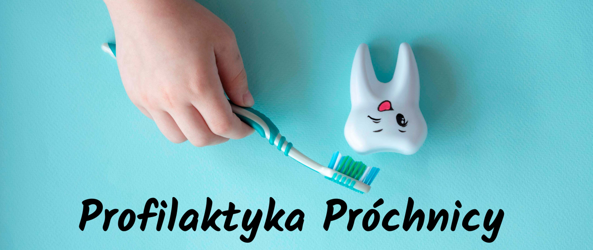 8. Profilaktyka próchnicy u dzieci