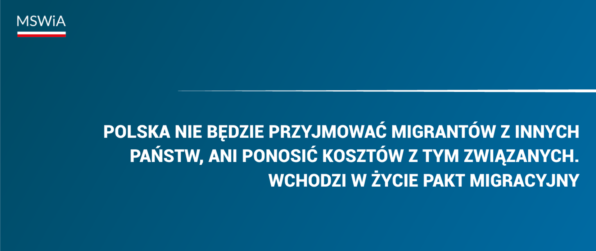 Zaślepka z tekstem: Polska nie będzie przyjmować migrantów z innych państw, ani ponosić kosztów z tym związanych. Wchodzi w życie Pakt Migracyjny