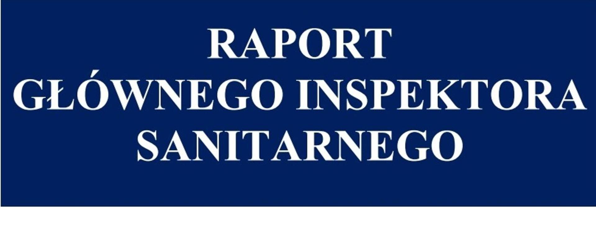 Raport Głównego Inspektora Sanitarnego
