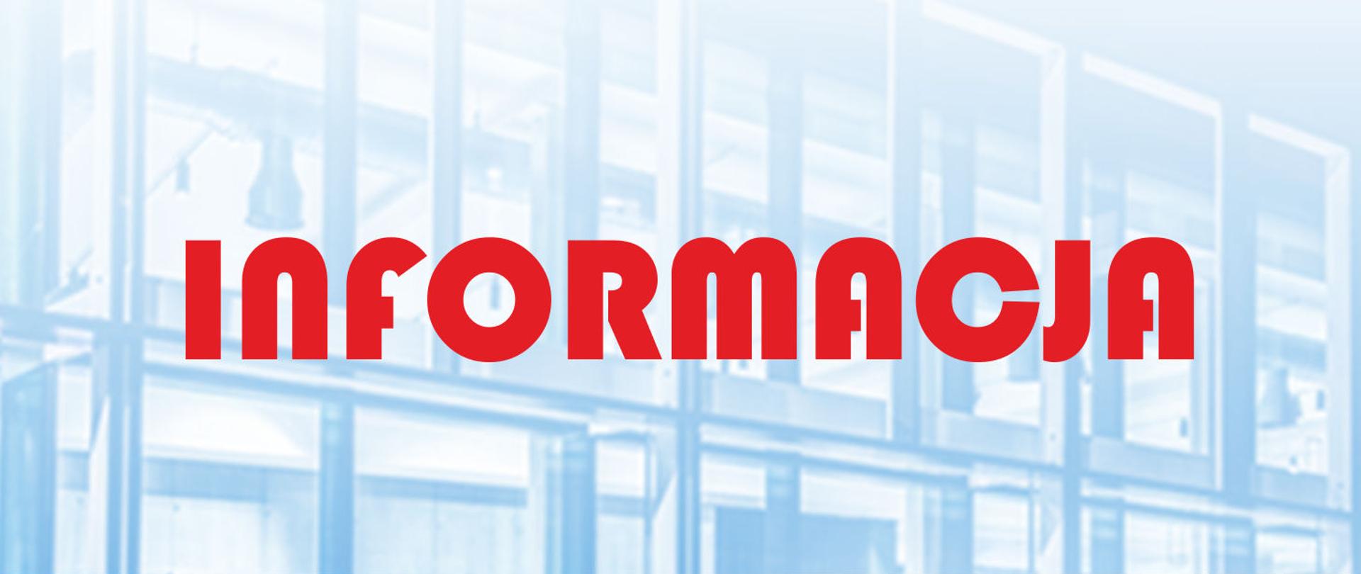 na błękitnym zarysie budynku czerwony napis informacja