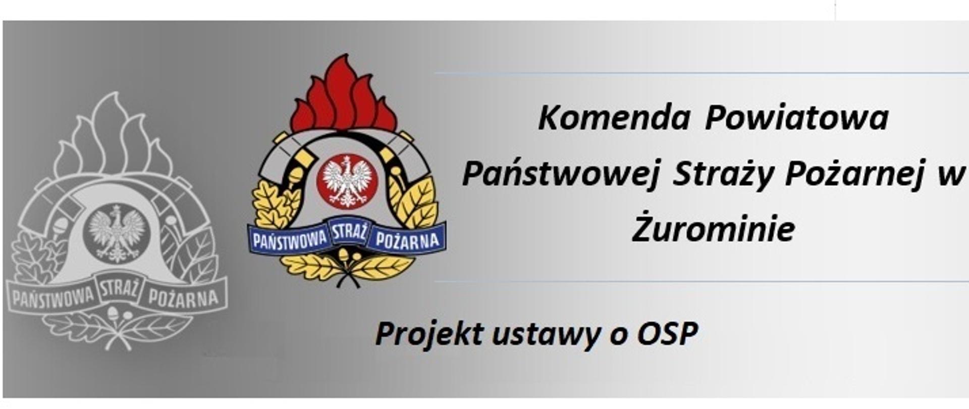 Projekt ustawy o OSP napisane czarnym drukiem na szarym tle.