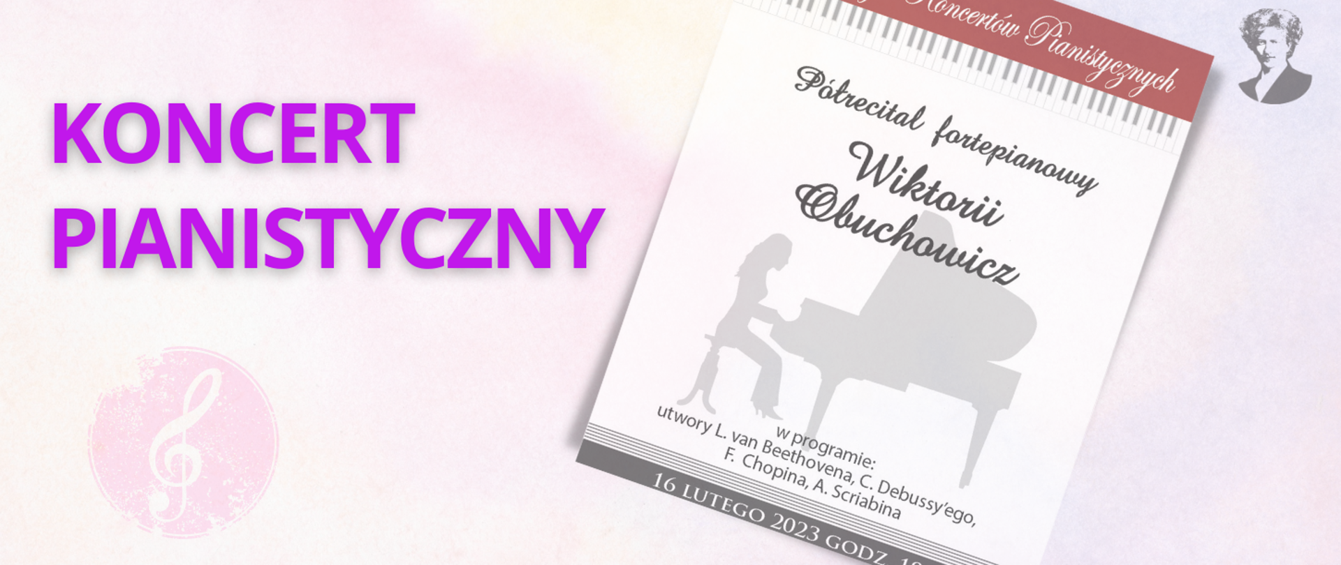 Baner z napisem KONCERT PIANISTYCZNY i miniaturą plakatu zapowiadającego koncert