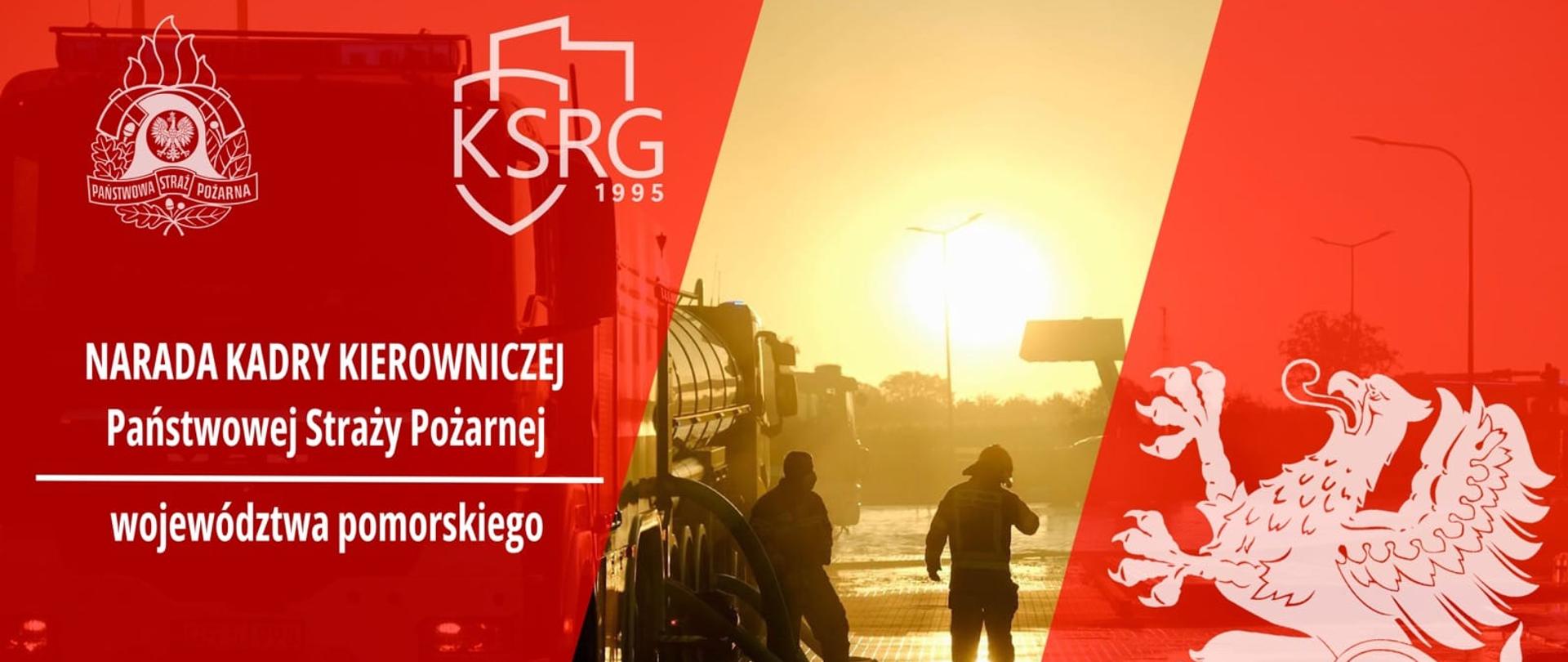 Na czerwonym tle widnieją logotypy Państwowej Straży Pożarnej oraz KSRG, a także biały herb Pomorza z gryfem. W tle widać sylwetki strażaków pracujących przy wozach gaśniczych o zachodzie słońca.