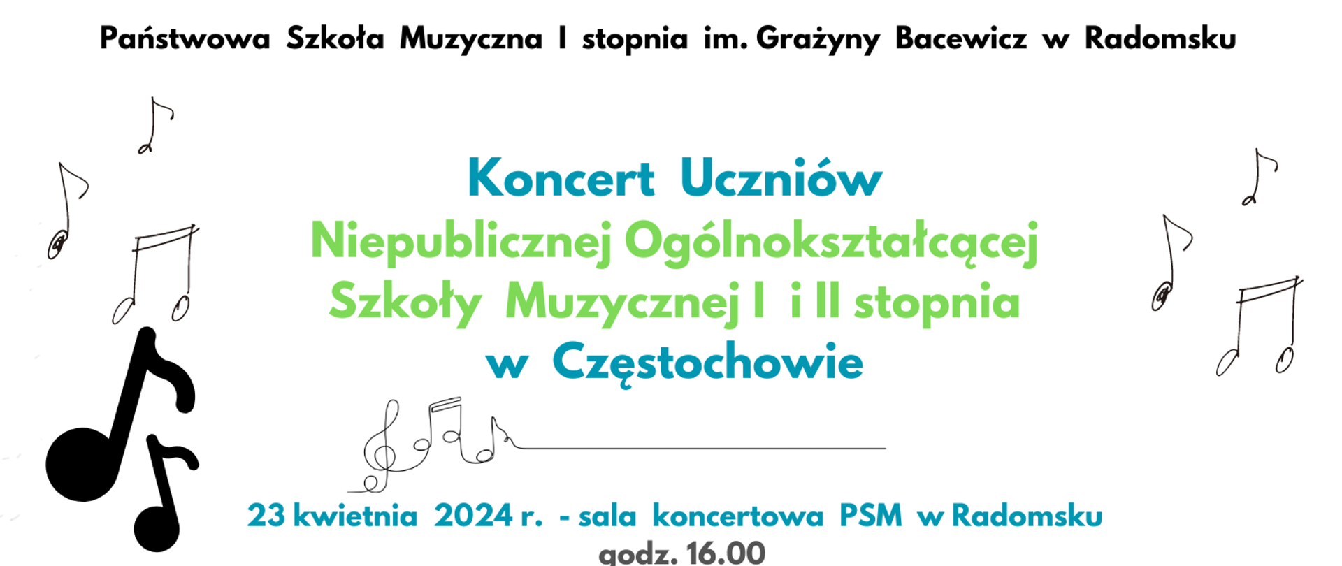 Na białym tle znajdują się napisy informcyjne w kolorze czarnym, niebieskim, zielonym oraz grafiki nut w kolorze czarnym