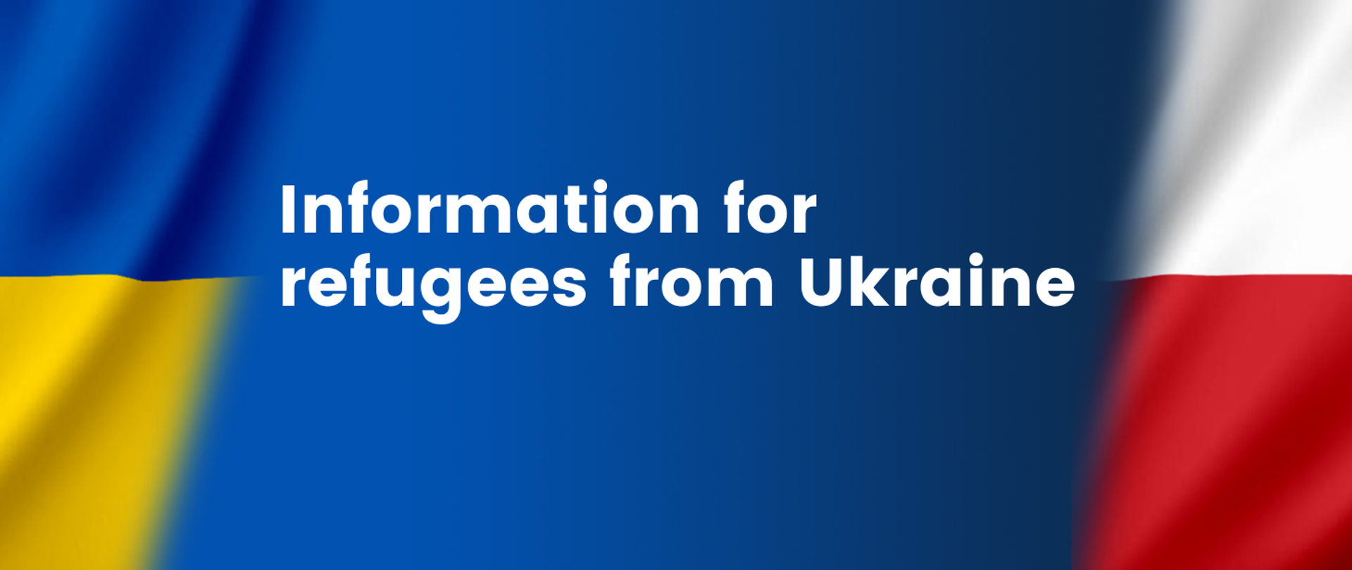 Information for refugees from Ukraine