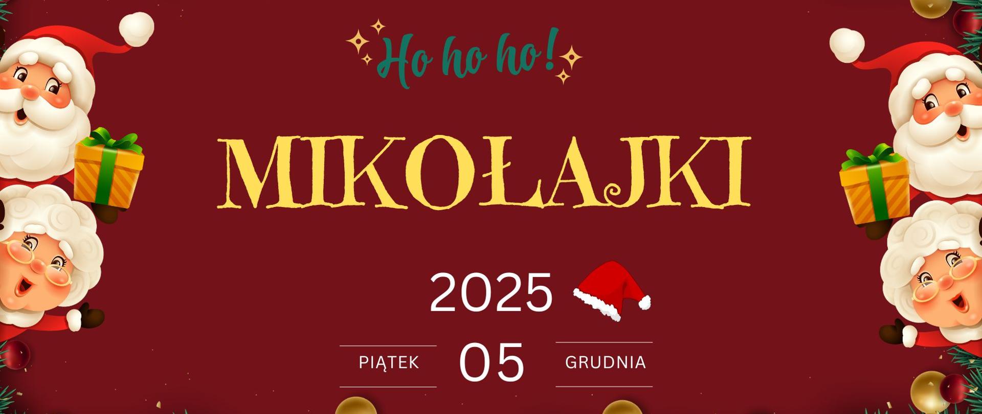 Na czerwonym tle grafiki z Mikołajem i Mikołajką po bokach, na środku duży napis MIKOŁAJKI, pod spodem rok 2025 i data: piątek, 5 grudnia. Wokół slajdu zielone gałązki z ozdobami