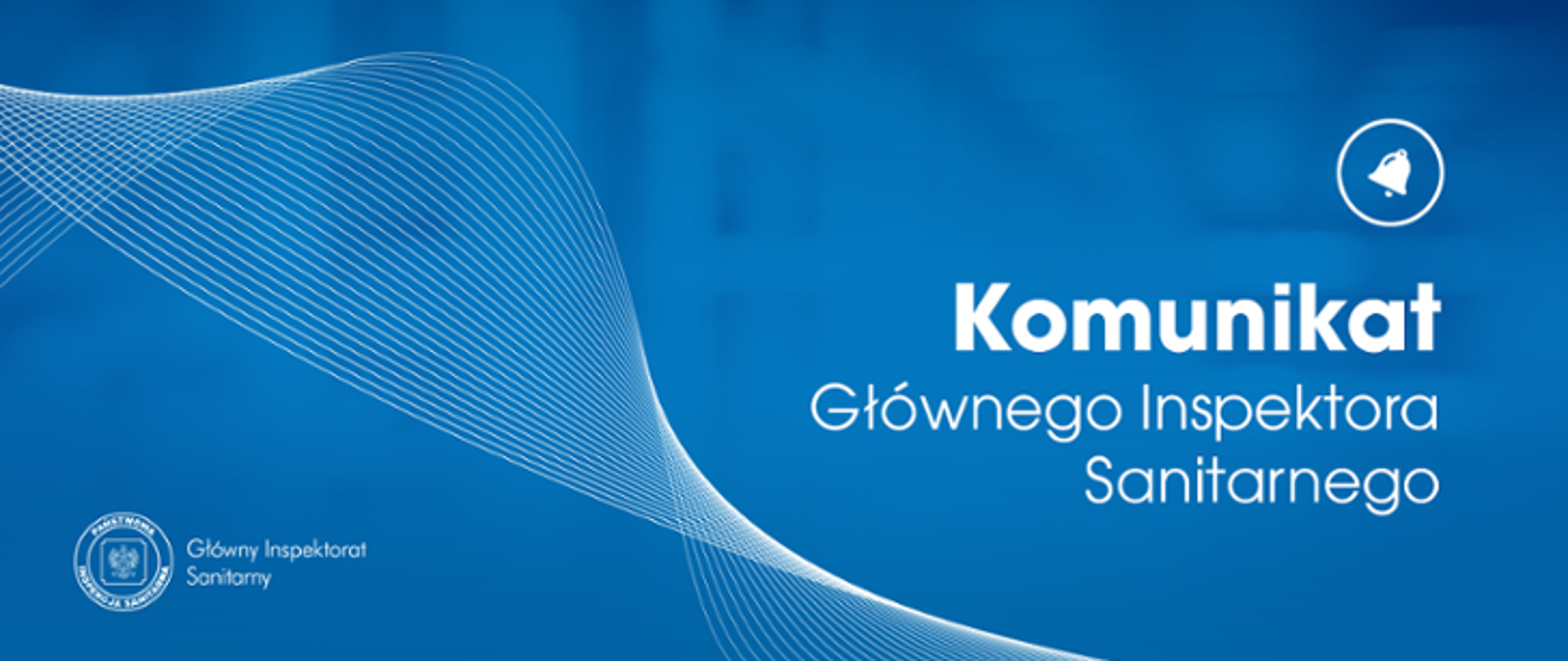 Na niebieskim tle napis Komunikat Głównego Inspektora Sanitarnego
