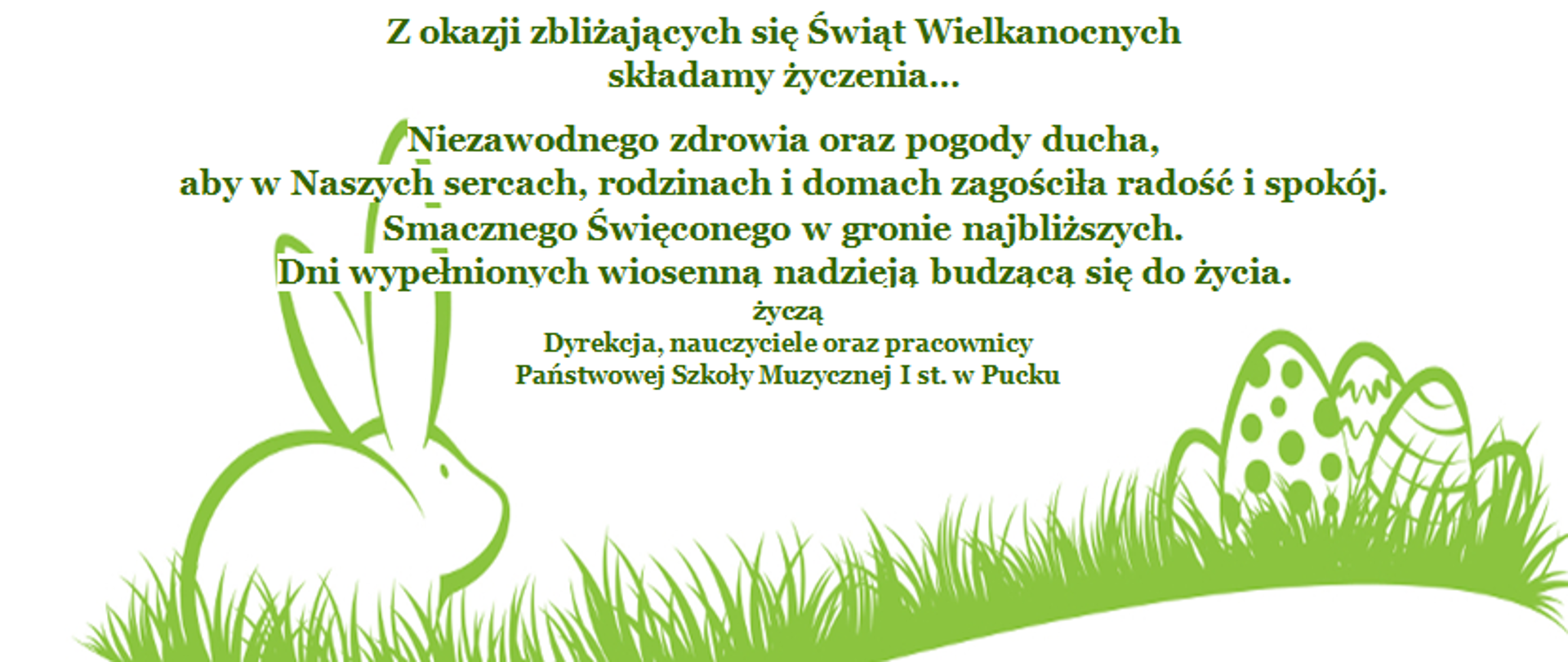 Zdjęcie przedstawia tekst z życzeniami oraz pod tekstem wielkanocny zajączek i jajka na trawie w zielonym kolorze, 