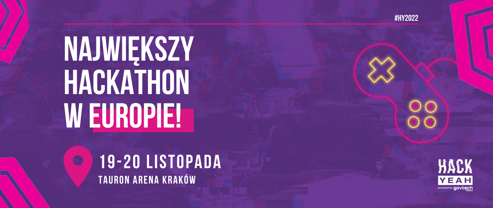Największy Hackathon w Europie. 19-20 listopada Tauron Arena Kraków. HackYeah powered by GovTech