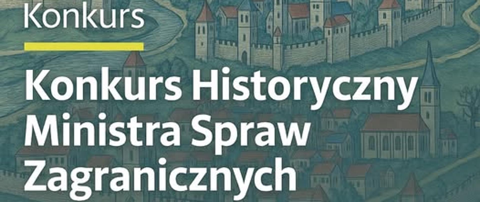 KONKURS HISTORYCZNY MSZ