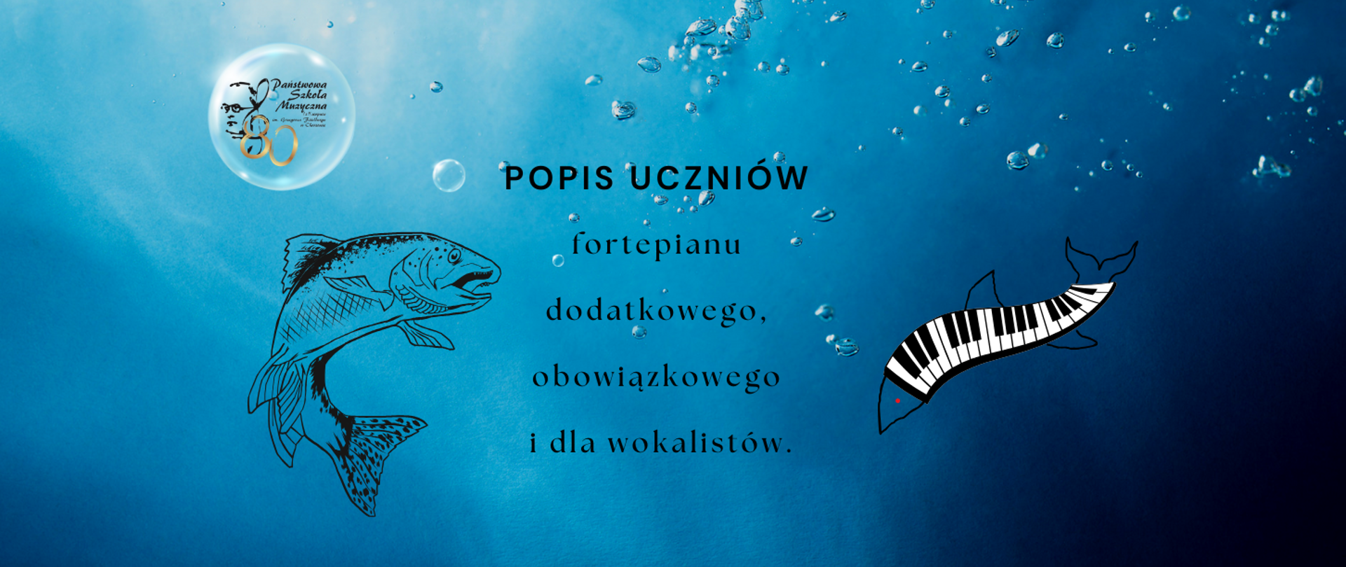 Grafika w kolorze niebieskim, z logiem PSM w Chorzowie oraz rybami i bąbelkami. 
