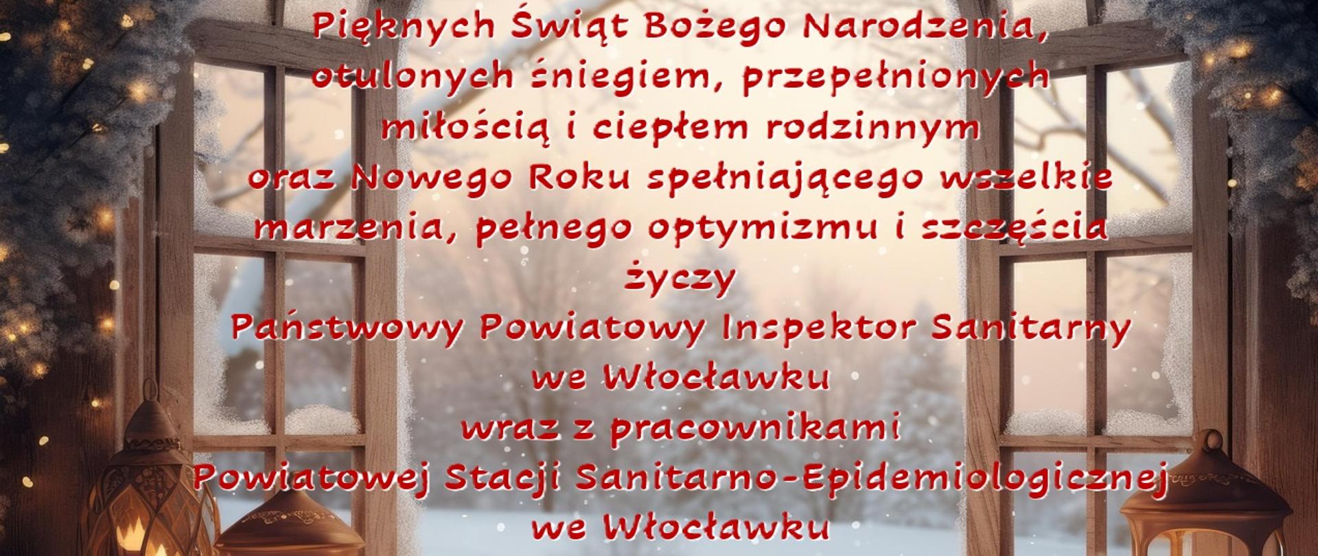 Na zdjęciu widnieją Życzenia Bożonarodzeniowe od Państwowego Powiatowego Inspektora Sanitarnego we Włocławku wraz z pracownikami Powiatowej Stacji Sanitarno-Epidemiologicznej we Włocławku o treści
Pięknych świąt Bożego Narodzenia otulonych śniegiem, przepełnionych miłością i ciepłem rodzinnym oraz Nowego Roku spełniającego wszelkie marzenia, pełnego optymizmu i szczęścia 