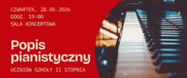 Czerwony plakat koncertowy z dużym napisem „Popisy uczniów”; po prawej stronie zbliżenie na klawiaturę fortepianu, po lewej jasna typografia z informacją o dacie, godzinie i miejscu wydarzenia.