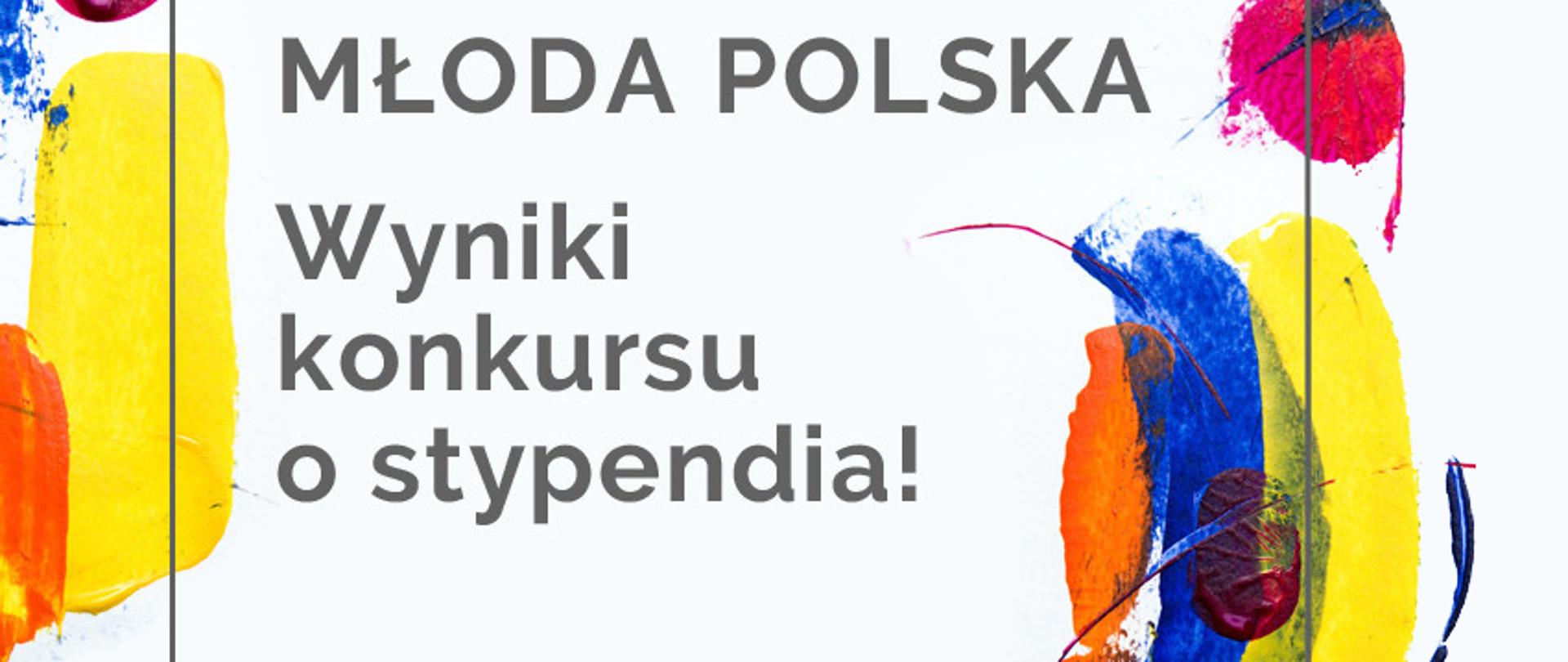 Wyniki naboru programu stypendialnego Młoda Polska 