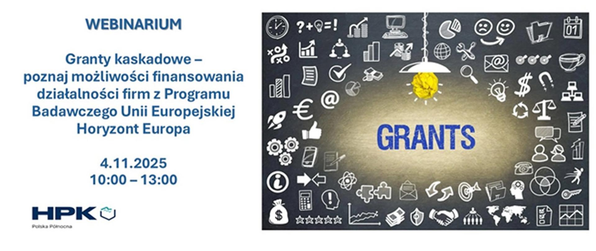 Webinarium: „Granty kaskadowe – poznaj możliwości finansowania działalności firm z Programu Badawczego Horyzont Europa”