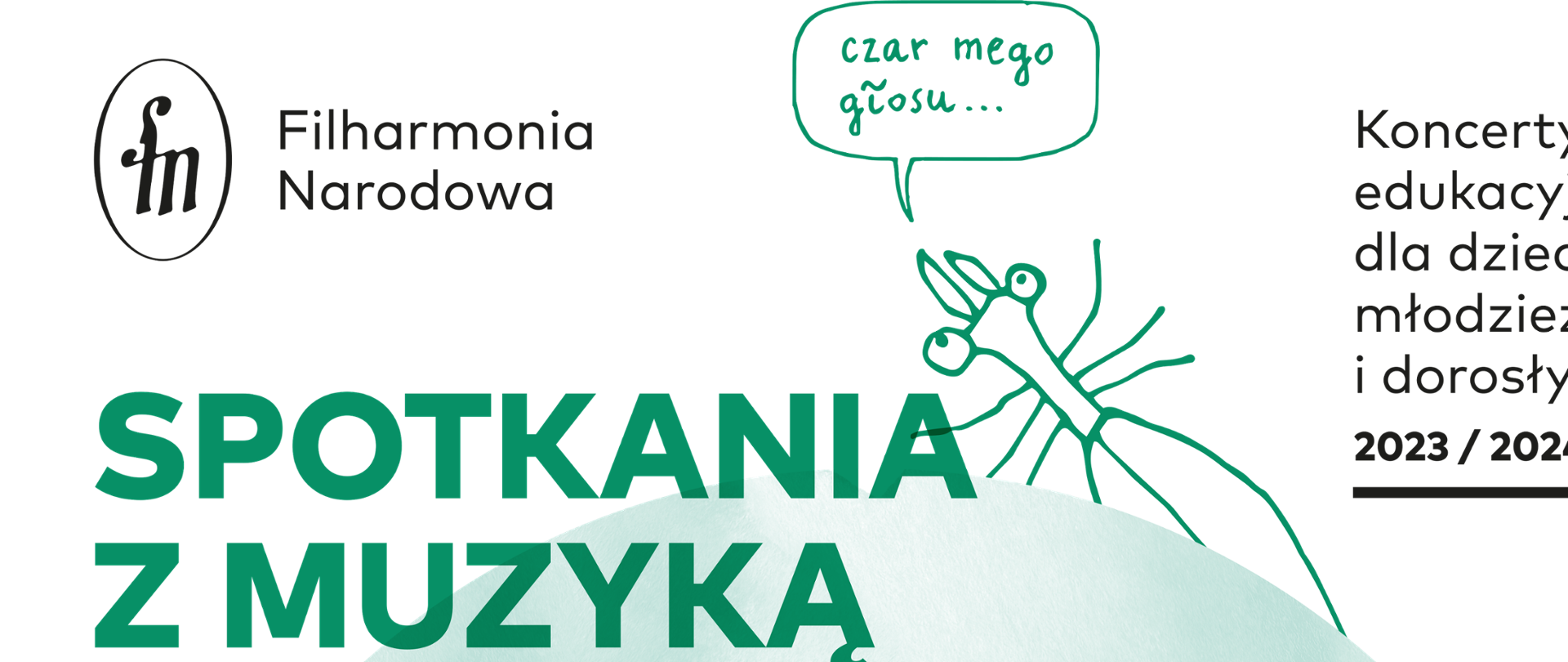 Plakat posiadający bogaty opis cyklicznych wydarzeń koncertowych organizowanych przez Filharmonię Narodową.