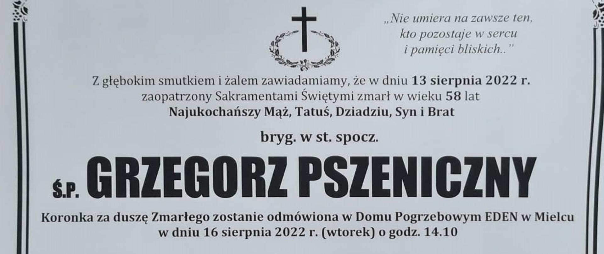 Ś.P. Grzegorz Pszeniczny - klepsydra z informacją o miejscu i dniu pogrzebu byłego funkcjonariusza Komendy Powiatowej PSP w Mielcu.