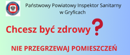Nie przegrzewaj pomieszczeń