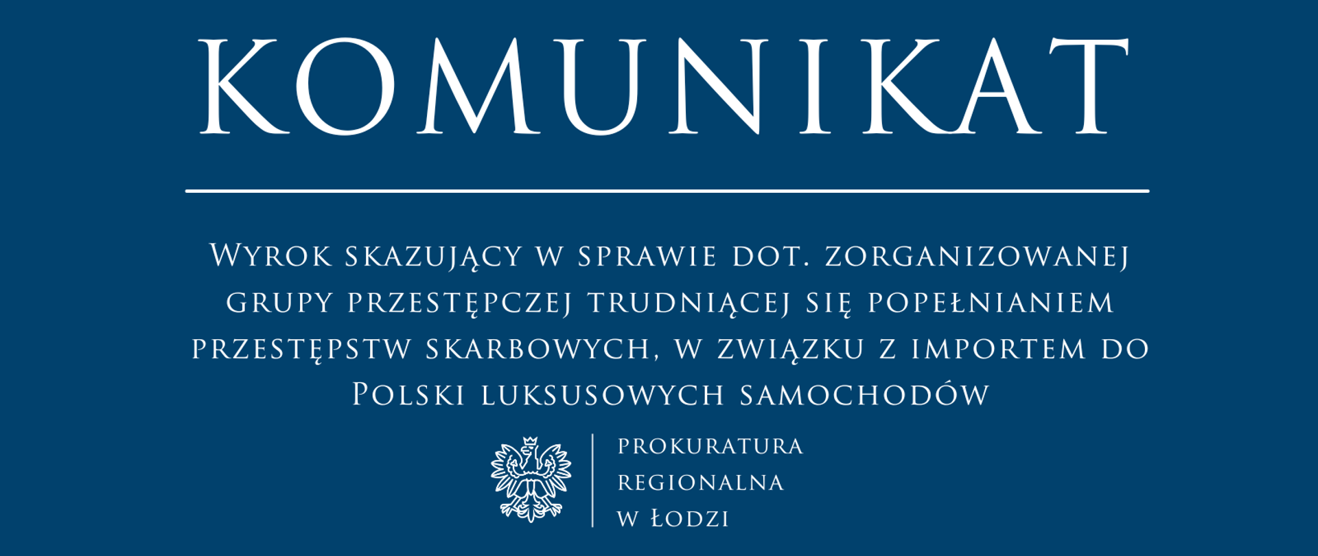 Komunikat Prokuratury Regionalnej w Łodzi 2025-03-20