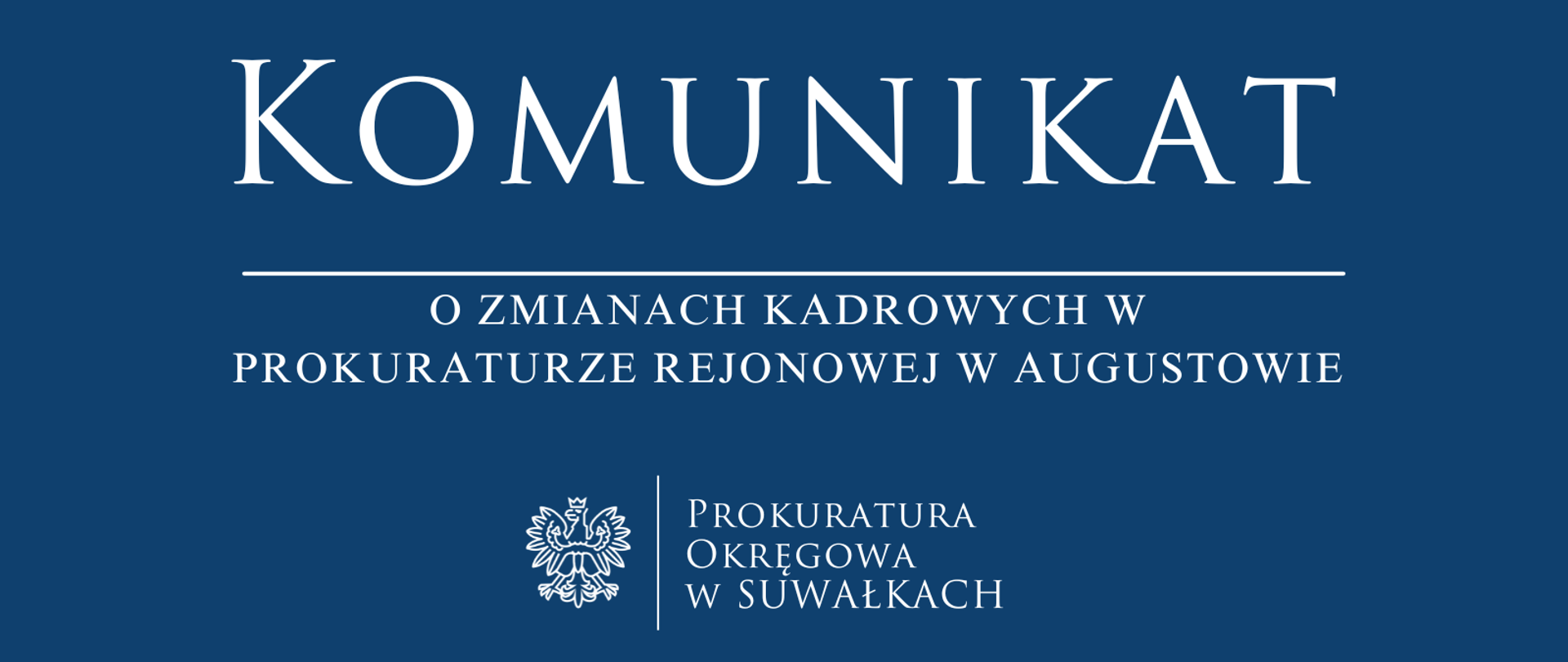 Komunikat Prokuratura Rejonowa w Augustowie