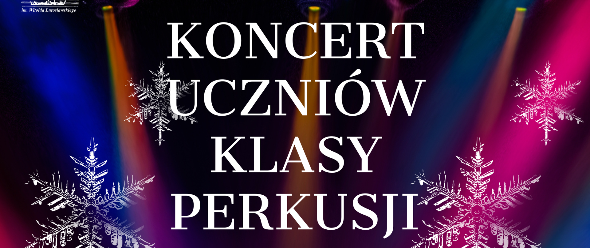 Plakat zdjęcie dużego pełnego zestawu perkusyjnego charakterystyczne statywy z dużą ilością talerzy kolory niebiesko-fioletowo-czerwony gwiazdki lodowe od góry napis białe litery koncert uczniów klasy perkusji 21 grudnia 2023 godzina 16:30 poniżej państwowa szkoła muzyczna pierwszego i drugiego stopnia imienia Witolda Lutosławskiego w Nysie sala koncertowa z lewej strony w górnym rogu okrągłe białe logo szkoły muzycznej w Nysie według ustalonego znaku
