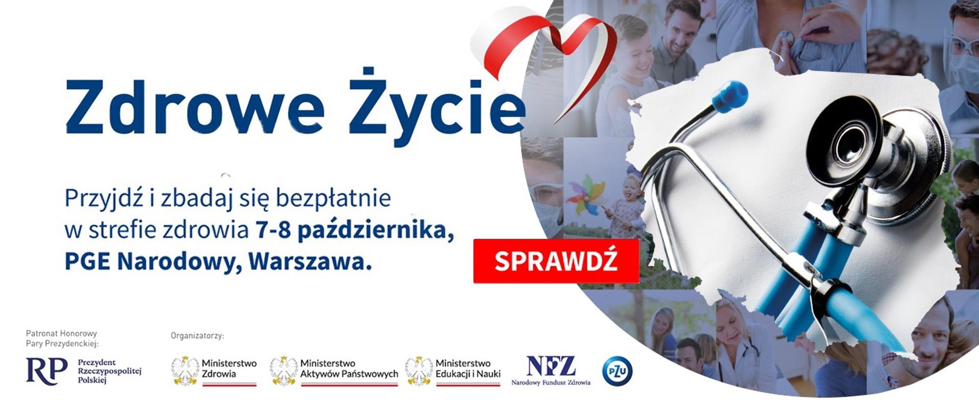 Grafika - lekarski stetoskop, obok napis Zdrowe życie - przyjdź i zbadaj się bezpłatnie w strefie zdrowia, 7-8 października PGE Narodowy, Warszawa.