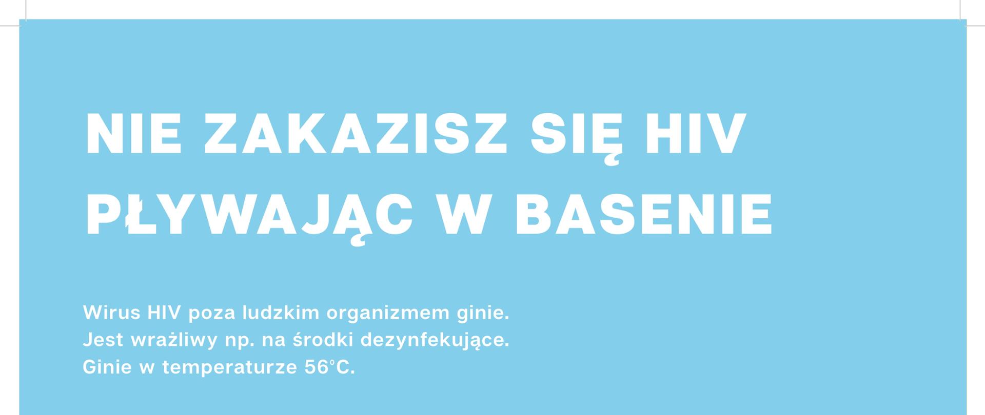 Plakat przedstawiający napis: Nie zakazisz się HIV pływając w basenie