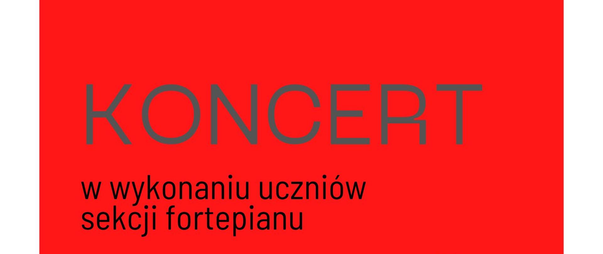 Grafika - afisz. Kolor tła czerwony z białym obramowaniem i stylizowana grafika fragmentu klawiatury na górze. W dolnej części napisy: KONCERT w wykonaniu uczniów sekcji fortepianu wtorek, 16 maja 2023 godz. 16.20 Sala Kameralna. W prawym dolnym rogu logo PSM Nysa.