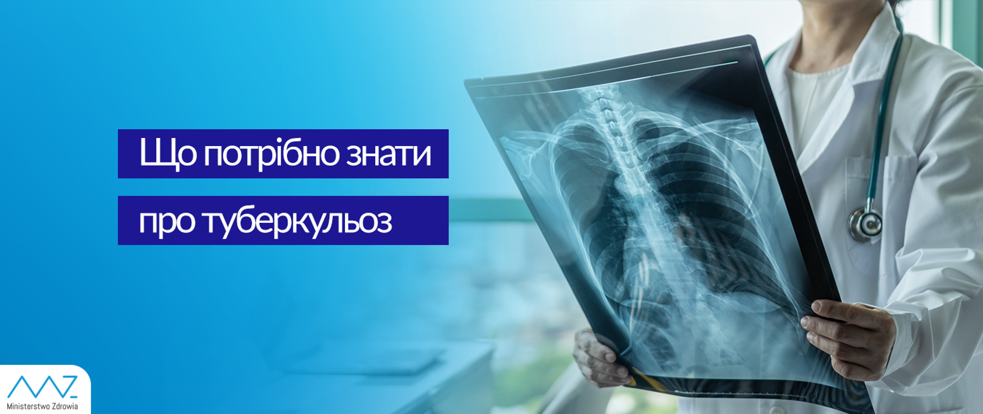 Що потрібно знати про туберкульоз - Ministerstwo Zdrowia - Portal Gov.pl