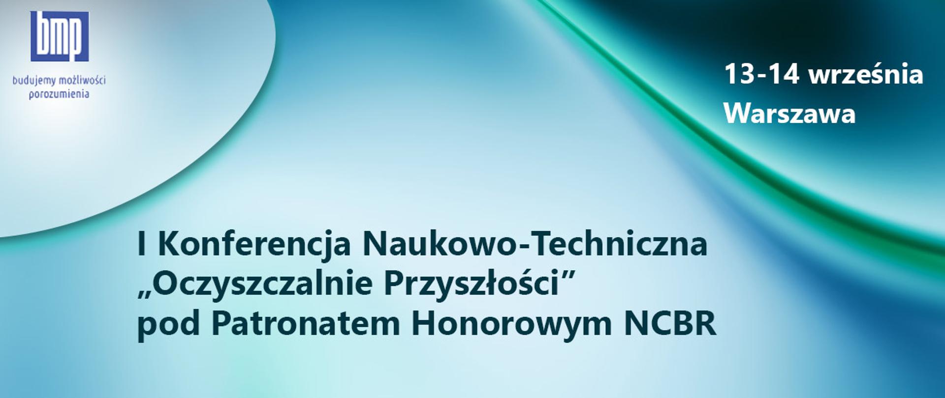 I Konferencja Naukowo-Techniczna „Oczyszczalnie Przyszłości” z udziałem NCBR