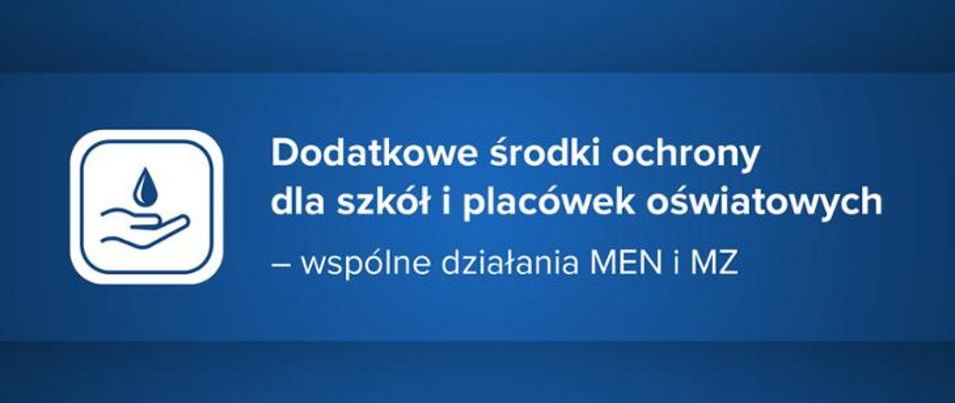 Dodatkowe środki ochrony dla szkół i placówek oświatowych - wspólne działania MEN i MZ