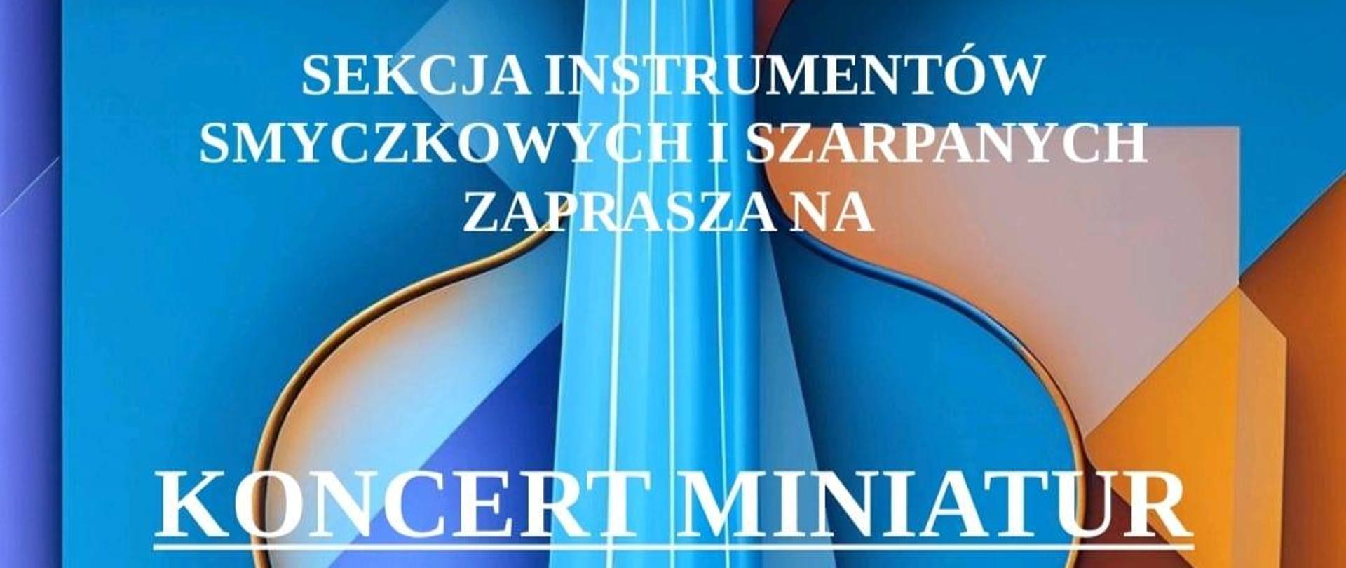 Plakat informujący o Koncercie Miniatur Skrzypcowych i Altówkowych - 18 kwietnia 2024, godzina 13:30 AULA SZKOŁY