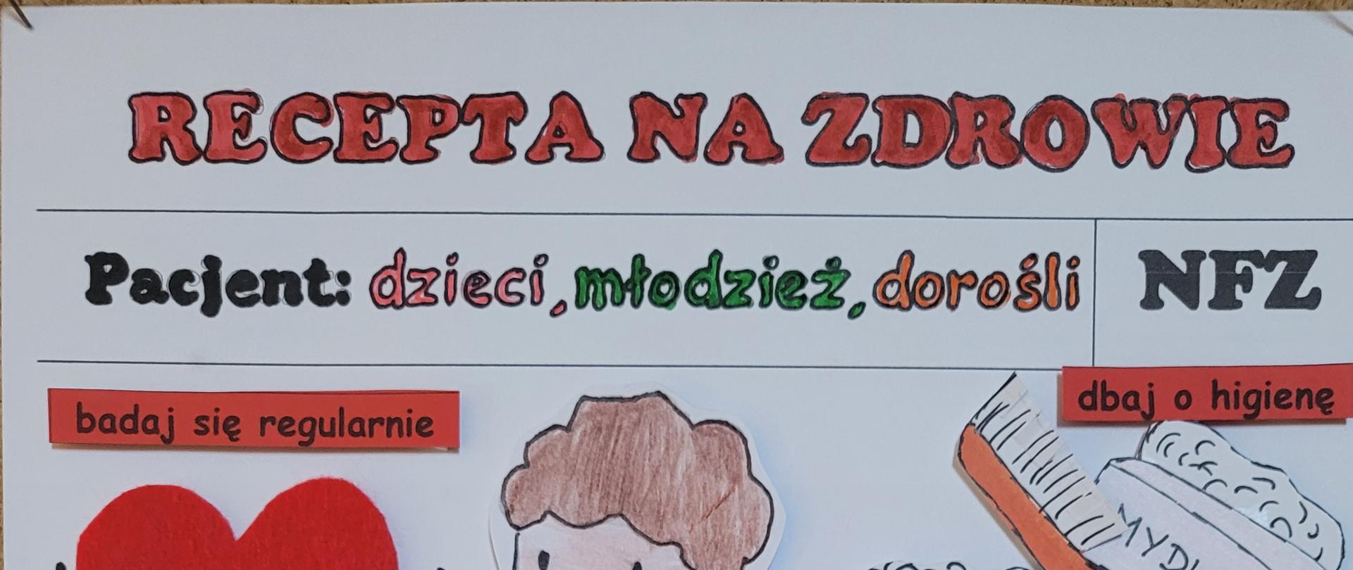 Rozstrzygnięcie Powiatowego Konkursu Plastycznego „Moja Recepta na Zdrowie”
I Miejsce Mikołaj Kocik Zespół Szkół Publicznych Karnice