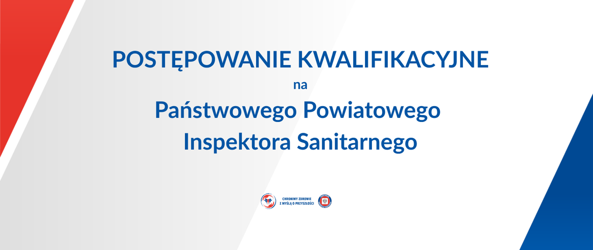 Postępowanie kwalifikacyjne na Państwowego Powiatowego Inspektora Sanitarnego
