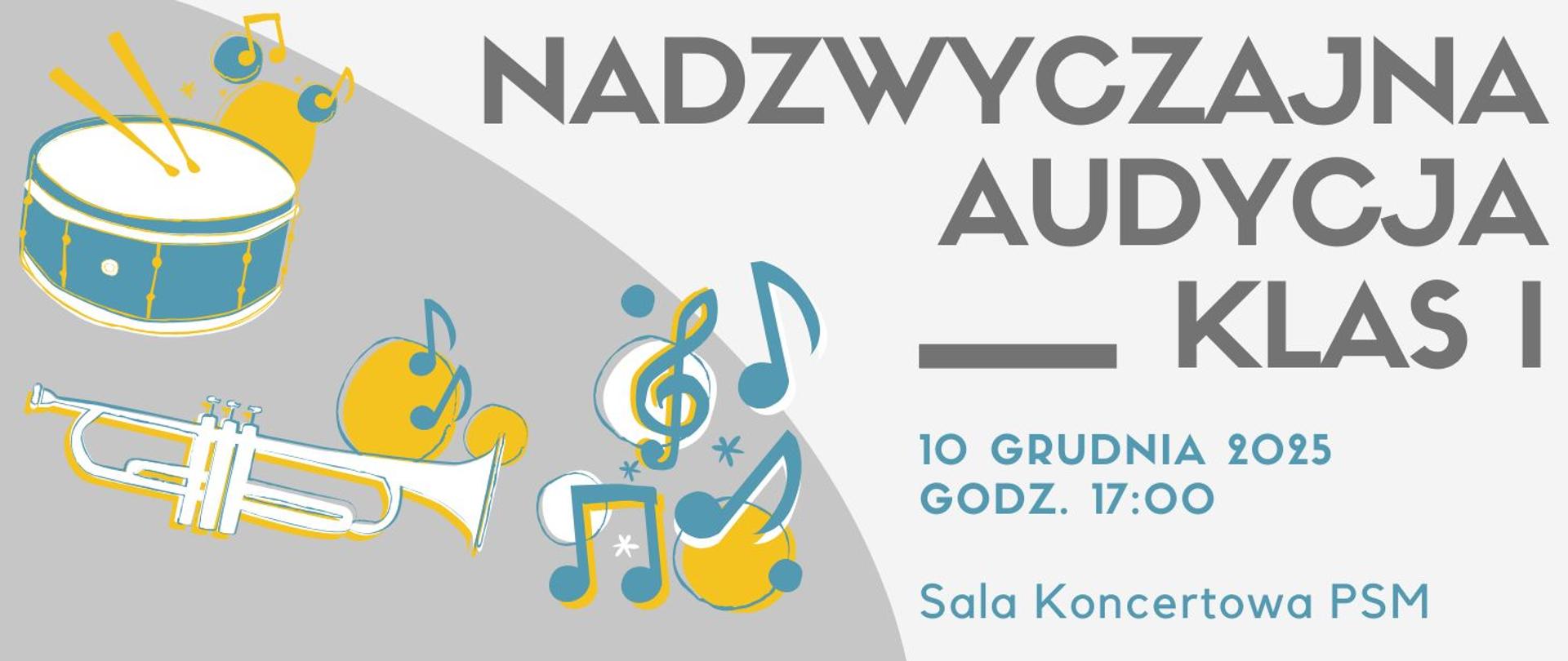 z lewej strony grafiki w kolorze żółtym, niebieskim i białym przedstawiające trąbkę, werbel z pałeczkami oraz nuty i klucz wiolinowy, z prawej strony informacja o terminie i miejscu audycji, całość na szarym tle