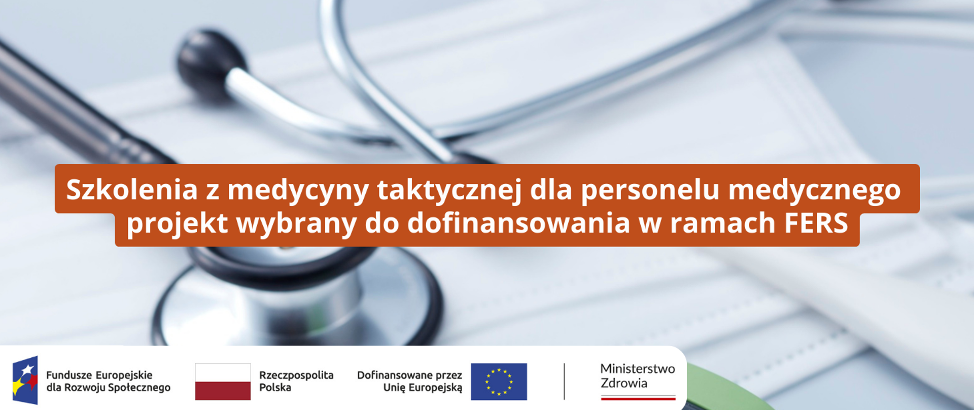 FERS Szkolenia z medycyny taktycznej dla personelu medycznego