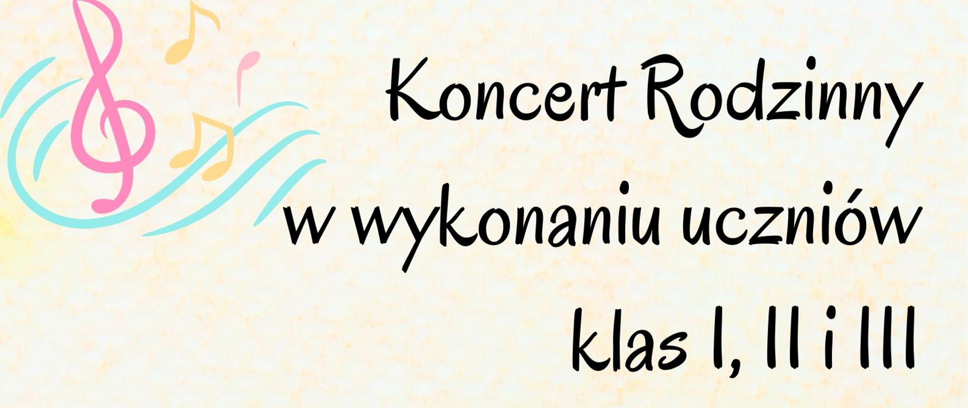 Plakat z wydarzeniem - Koncertem rodzinnym w wykonaniu uczniów klas I, II i III cyklu 6 letniego PSM I st. przygotowanych przez p. Beatę Parkosz i p. Renatę Żabicką, który odbędzie się 14 czerwca 2023r. o godz. 16:30 w auli ZPSM w Dębicy; napisy na plakacie są w kolorze czarnym, tło plakatu marmur w odcieniach żółci, w lewym górnym i dolnym rogu umieszczono kolorowe nuty, w dolnym prawym rogu znajdują się postaci tańczących uśmiechniętych dzieci. 
