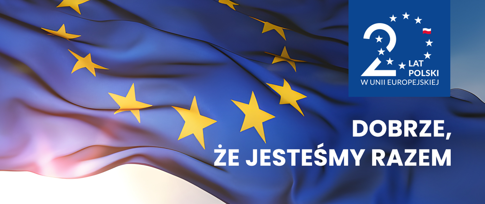 20 lat Polski w Unii Europejskiej