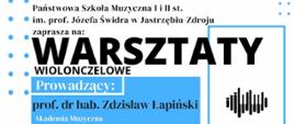 Plakat informacyjny dotyczący warsztatów wiolonczelowych odbywających się w dniu 12.12.2025 w godz. 12.00 - 20.00.
