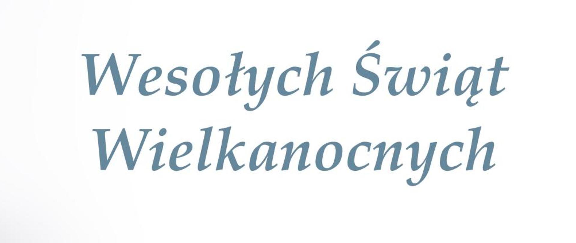 Grafika przedstawia napis na białym tle Wesołych Świąt Wielkanocnych