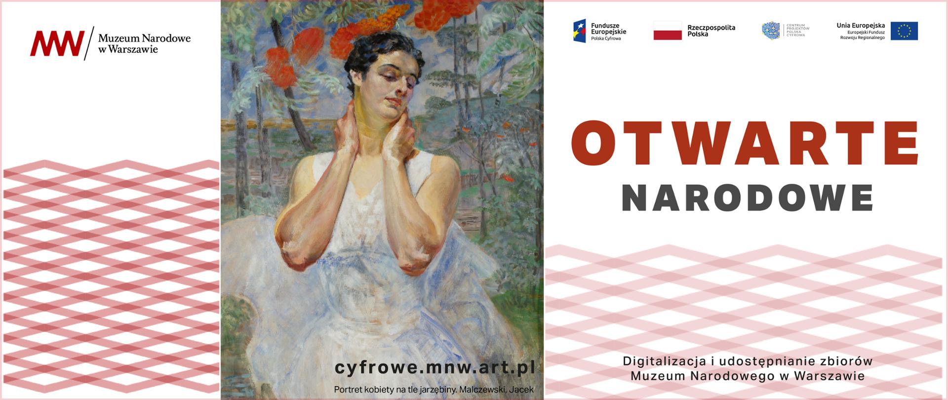 Otwarte Narodowe. Digitalizacja i udostępnianie zbiorów Muzeum Narodowego w Warszawie.