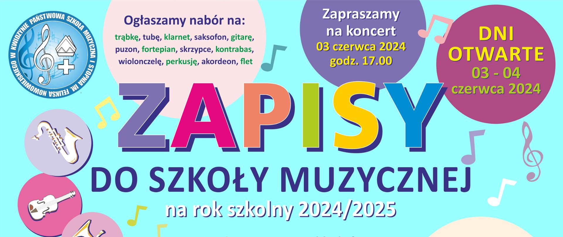 Grafika z opisem rekrutacji na rok 2024/2025, kolorowe napisy na błękitnym tle, elementy obrazkowe przedstawiające instrumenty.