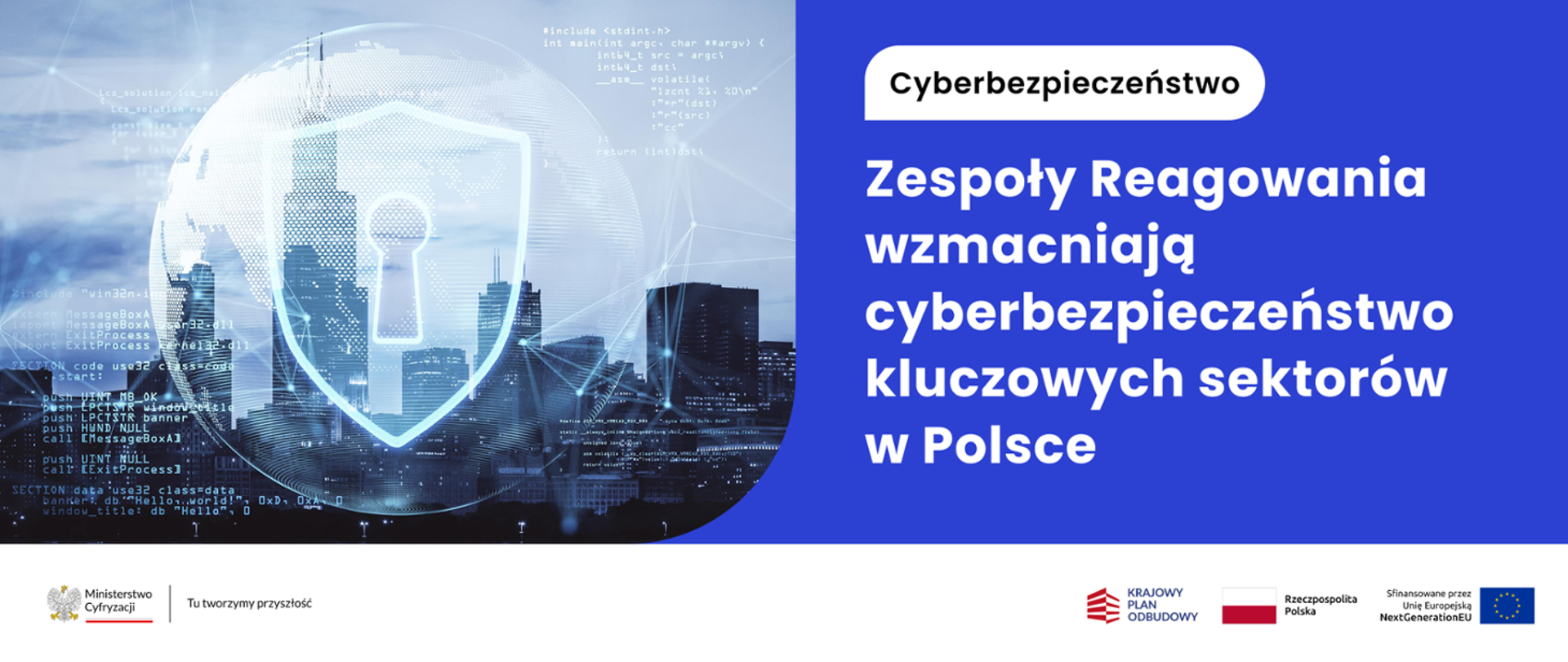Po prawej stronie napis Zespoły Reagowania wzmacniają cyberbezpieczeństwo kluczowych sektorów w Polsce. Po lewej zdjęcie wieżowców.