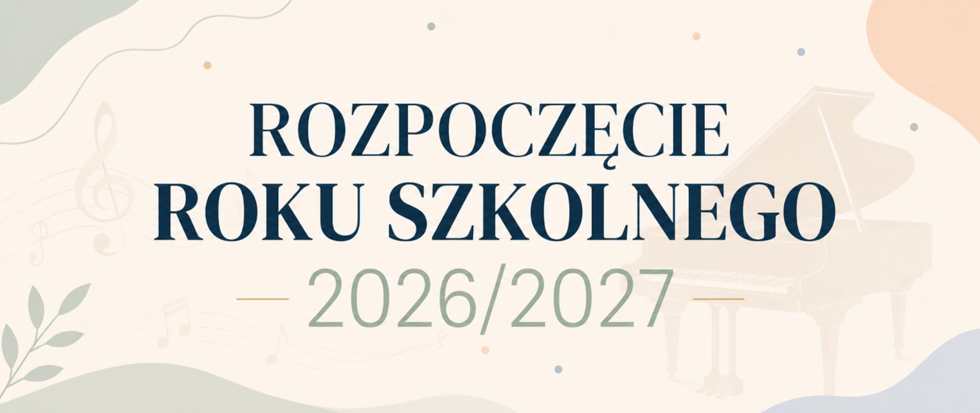 Grafika informująca o rozpoczęciu roku szkolnego stworzona w pastelowych barwach, w prostym minimalistycznym stylu, z akcentami muzycznymi jak nuty i fortepian. 