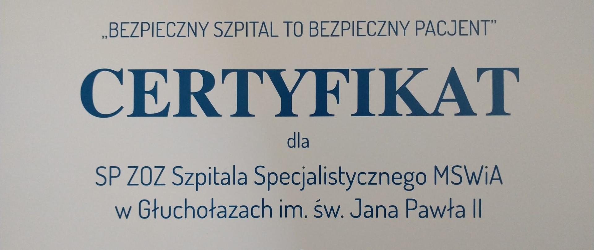 Certyfikat Bezpieczny szpital to bezpieczny pacjent
