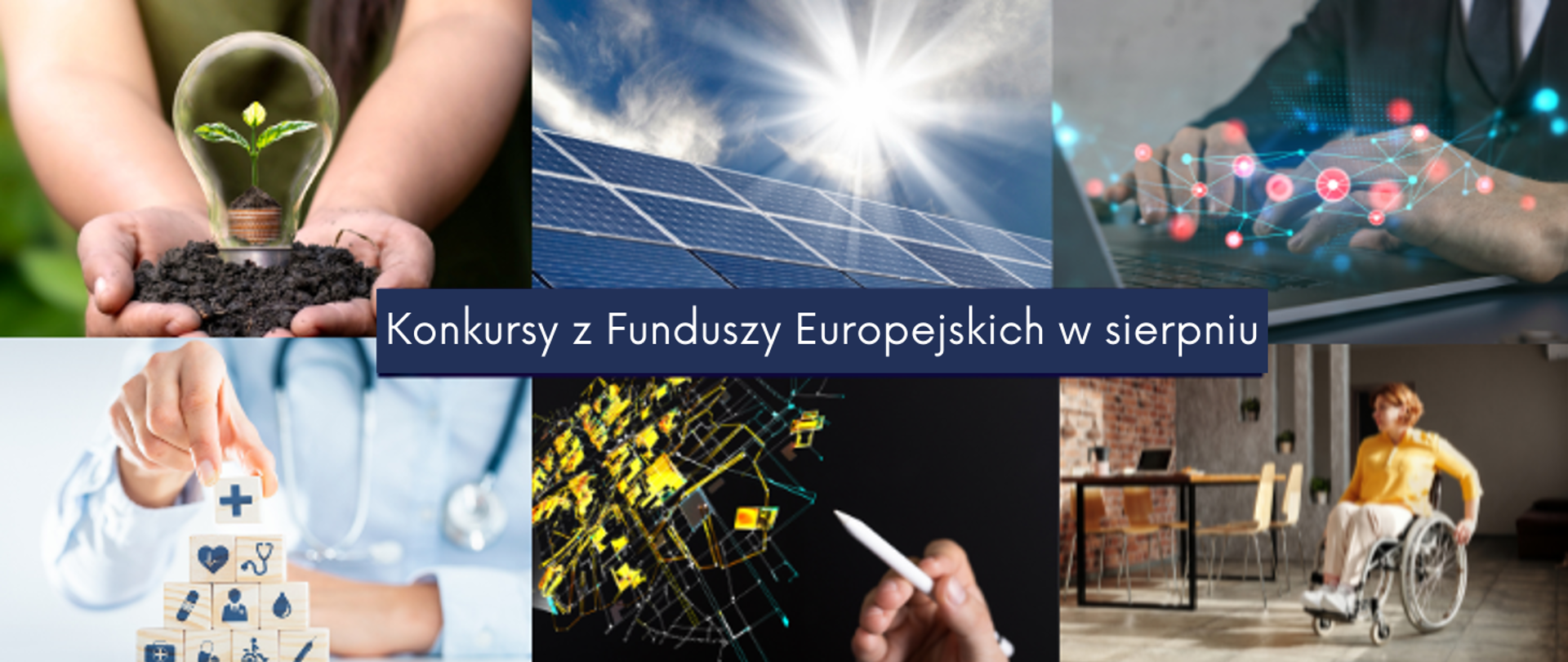 Konkursy z Funduszy Europejskich w sierpniu