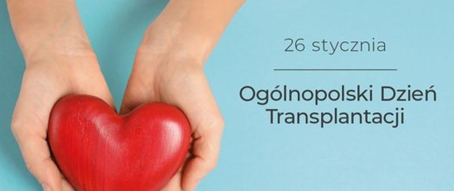 26 stycznia Ogólnopolski Dzień Transplantacji