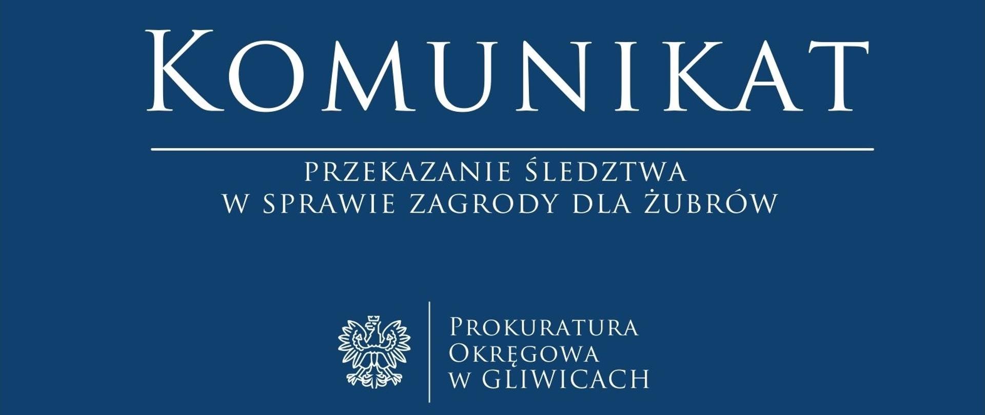Przekazanie śledztwa w sprawie zagrody dla żubrów