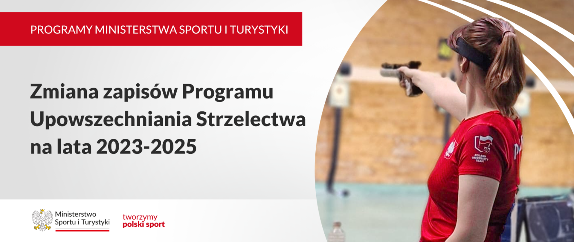 Zmiana zapisów Programu Upowszechniania Strzelectwa na lata 2023-2025