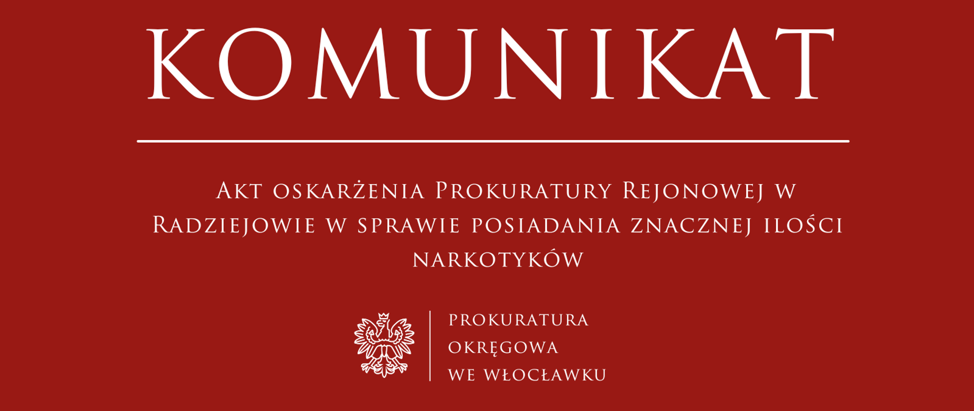 Komunikat Prokuratury Rejonowej w Radziejowie